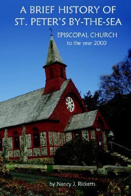 Brief History of St Peter's by-the-Sea Episcopal Church  N/A 9781598581973 Front Cover