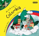 De La A a la Z Colombia / Colombia A To Z:   2012 9788444146973 Front Cover
