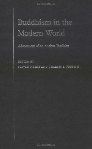 Buddhism in the Modern World Adaptations of an Ancient Tradition  2003 9780195146974 Front Cover