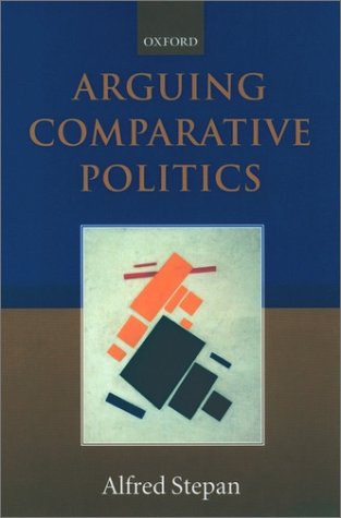 Arguing Comparative Politics   2001 9780198299974 Front Cover