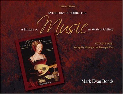Anthology of Scores for a History of Music in Western Culture  3rd 2010 9780205656974 Front Cover