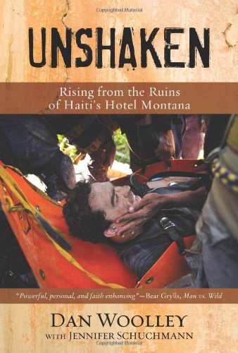 Unshaken Rising from the Ruins of Haiti's Hotel Montana  2010 9780310330974 Front Cover