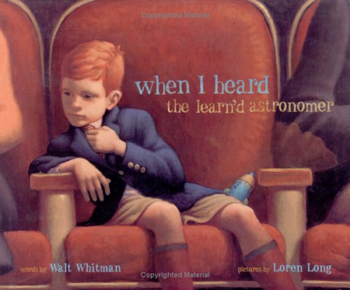 When I Heard the Learn'd Astronomer   2004 9780689863974 Front Cover