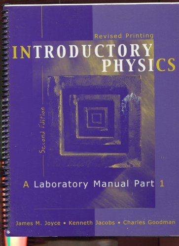 Introductory Physics A Laboratory Manual Part 1 2nd 2000 (Revised) 9780757511974 Front Cover
