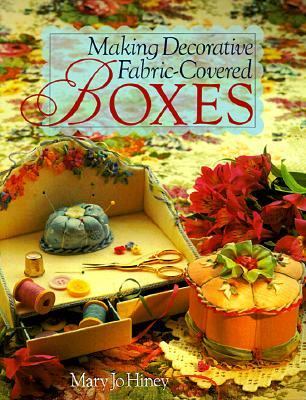 Making Decorative Fabric-Covered Boxes  1997 9780806912974 Front Cover