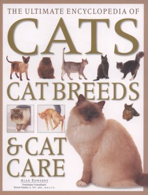 Ultimate Encyclopedia of Cats, Cat Breeds and Cat Care   2009 9781844768974 Front Cover