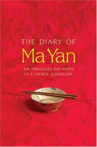 Diary of Ma Yan The Struggles and Hopes of a Chinese Schoolgirl  2005 9780060764975 Front Cover