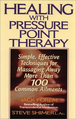 Healing with Pressure Point Therapy Healing at Your Fingertip 1st (Supplement) 9780138412975 Front Cover