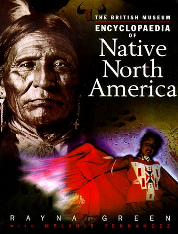 British Museum Encyclopedia of Native North America   1999 9780253335975 Front Cover