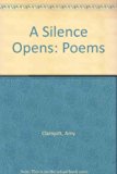 Silence Opens Poems  1994 9780679429975 Front Cover