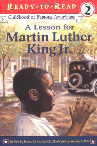 Lesson for Martin Luther King Jr Ready-To-Read Level 2  2003 9780689853975 Front Cover
