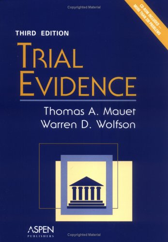 Trial Evidence  3rd 2005 (Revised) 9780735549975 Front Cover