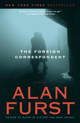 Foreign Correspondent A Novel N/A 9780812967975 Front Cover