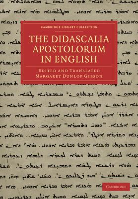 Didascalia Apostolorum in English  N/A 9781108018975 Front Cover