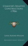 Chaucer's Relative Constructions N/A 9781168843975 Front Cover
