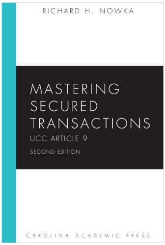 Mastering Secured Transactions (UCC Article 9)  2nd 9781611631975 Front Cover