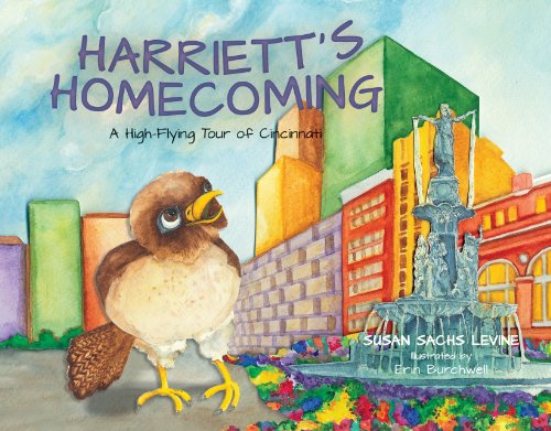 Harriett's Homecoming: A High-flying Tour of Cincinnati  2012 9781933197975 Front Cover