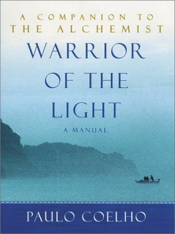 Warrior of the Light A Manual  2003 9780060527976 Front Cover