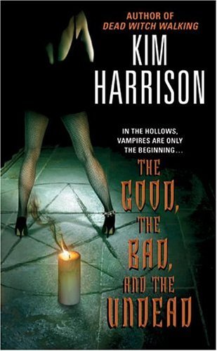 Good, the Bad, and the Undead   2005 9780060572976 Front Cover