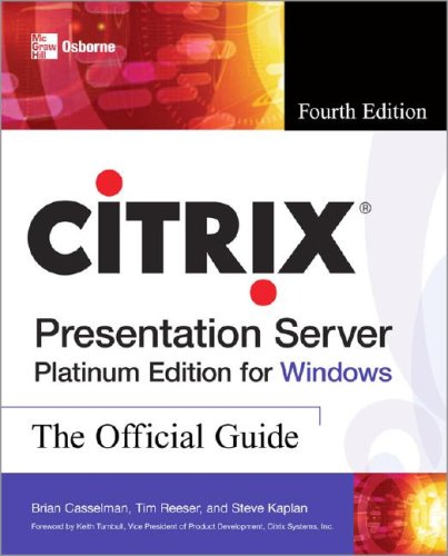 Citrix XenApp Platinum Edition for Windows: the Official Guide  4th 2009 (Guide (Instructor's)) 9780071545976 Front Cover