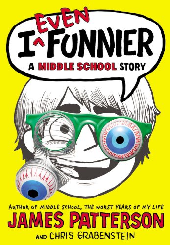 I Even Funnier A Middle School Story  2013 9780316206976 Front Cover
