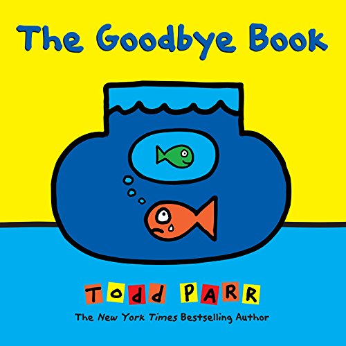 Goodbye Book   2015 9780316404976 Front Cover