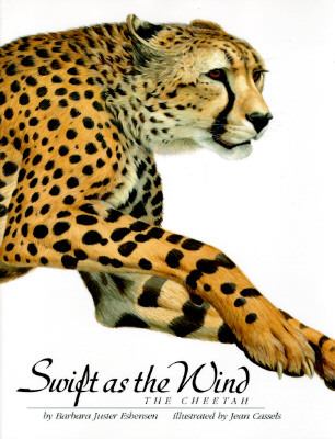 Swift As the Wind : The Cheetah N/A 9780531094976 Front Cover