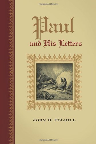 Paul and His Letters  N/A 9780805410976 Front Cover