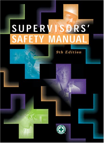 Supervisors' Safety Manual 9th 1997 9780879121976 Front Cover