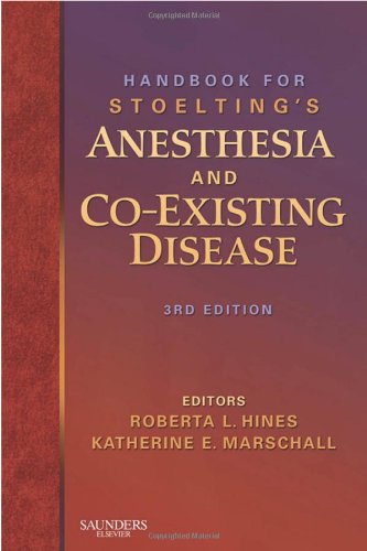 Handbook for Stoelting's Anesthesia and Co-Existing Disease  3rd 2009 9781416039976 Front Cover