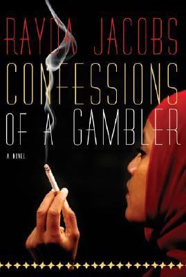 Confessions of a Gambler   2007 9781585678976 Front Cover