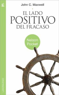 Lado Positivo del Fracaso   2011 9781602555976 Front Cover