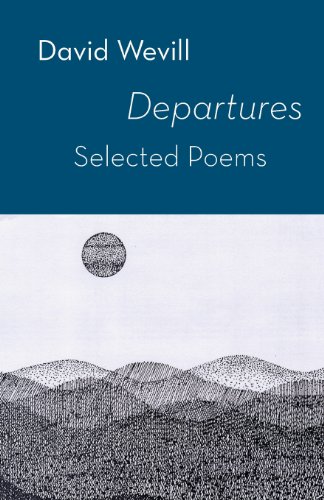Departures: Selected Poems  2nd 2013 9781848612976 Front Cover