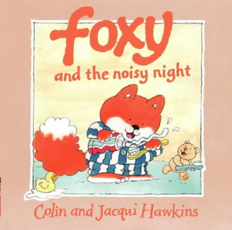 Foxy and the Noisy Night   2001 9780001983977 Front Cover