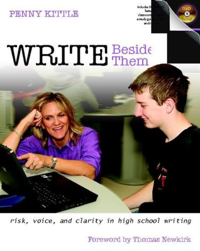 Write Beside Them Risk, Voice, and Clarity in High School Writing  2008 9780325010977 Front Cover