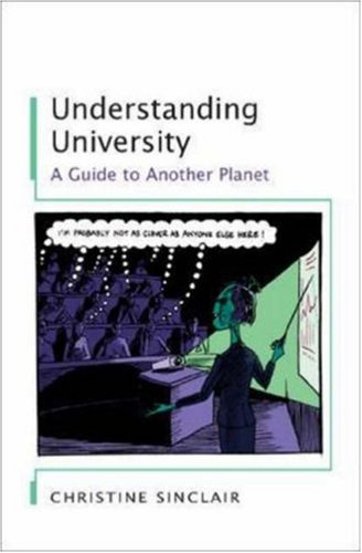 Understanding University A Guide to Another Planet  2006 9780335217977 Front Cover