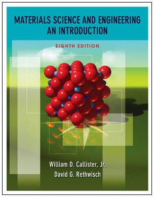 Materials Science and Engineering An Introduction 8th 2010 9780470419977 Front Cover