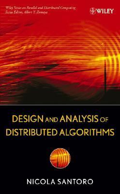 Design and Analysis of Distributed Algorithms   2007 9780471719977 Front Cover
