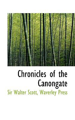 Chronicles of the Canongate   2008 9780554359977 Front Cover