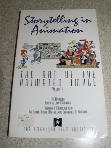 Storytelling in Animation The Art of the Animated Image N/A 9780573606977 Front Cover