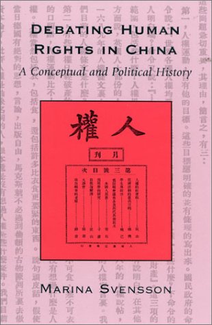 Debating Human Rights in China A Conceptual and Political History  2002 9780742516977 Front Cover
