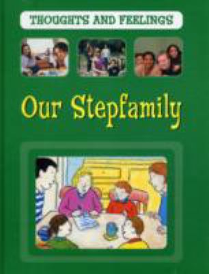 Our Stepfamily  2007 9780749674977 Front Cover