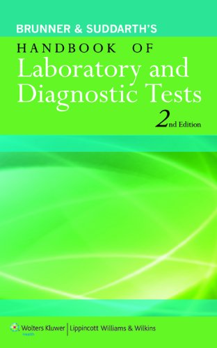Brunner and Suddarth's Handbook of Laboratory and Diagnostic Tests  2nd 2014 (Revised) 9781451190977 Front Cover