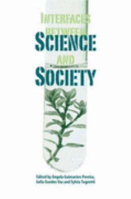 Interfaces Between Science and Society   2006 9781874719977 Front Cover