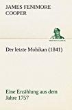 Letzte Mohikan  N/A 9783842488977 Front Cover