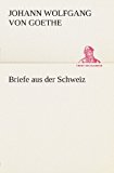 Briefe Aus der Schweiz  N/A 9783849546977 Front Cover