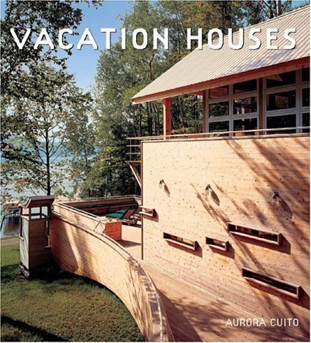 Vacation Houses   2005 9780060747978 Front Cover