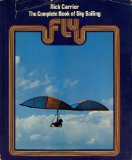 Fly The Complete Book of Sky Sailing  1974 9780070100978 Front Cover