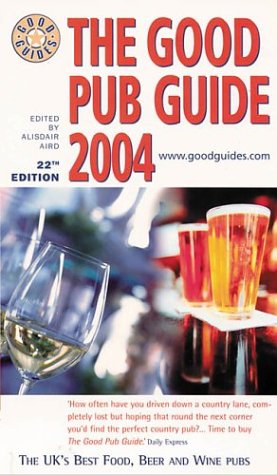 Good Pub Guide 2004   2003 (Revised) 9780091888978 Front Cover