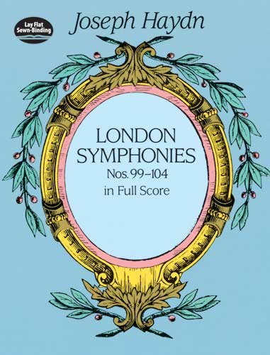London Symphonies Nos. 99-104 in Full Score  N/A 9780486406978 Front Cover